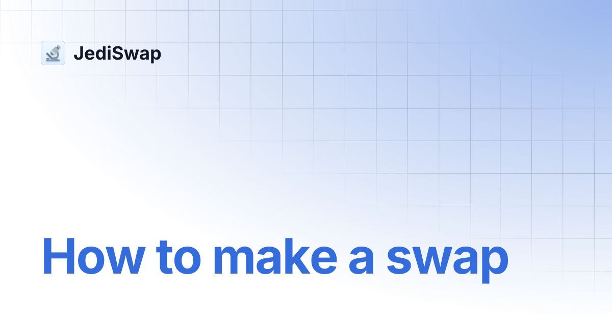 How to make a swap | JediSwap